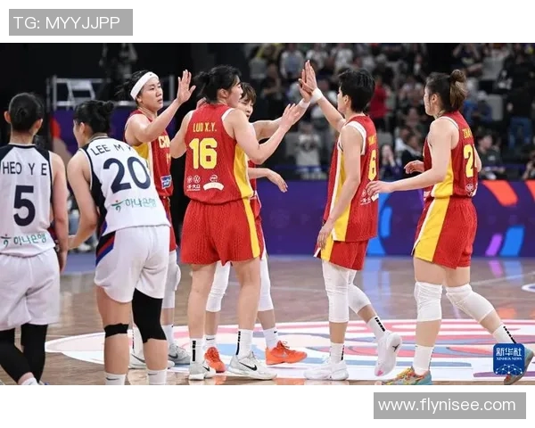 中国女篮迎战韩国队全力争胜展现巾帼风采与实力对决